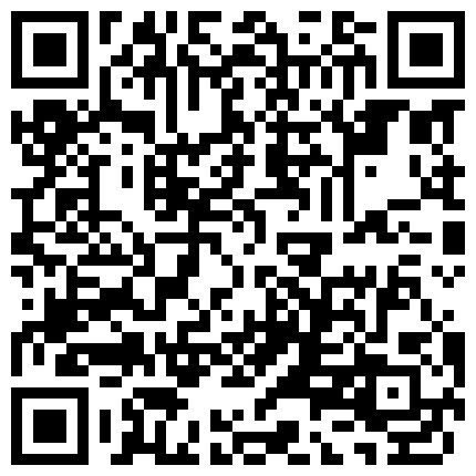 清纯妹子与多几个中年人发生不正当关系！被操到不要不要的 被干到要开始怀疑人生~你们忍心这样对待她吗？的二维码