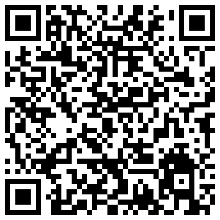 695858.xyz 性瘾大的瑞雯露脸直播自己玩就是不如被干爽，先把小哥哥的鸡巴舔起来然后直接插入，风骚的上位很主动，呻吟可射的二维码