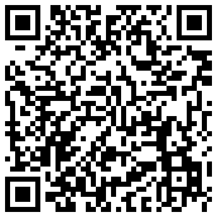 【宾馆叫技师】老司机演绎直播叫按摩技师然后加钱搞大活 舌头很灵活口活真不赖的二维码