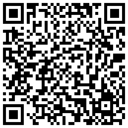 颜射让她吃下去，只是我的一个储精盘罢了，是哥哥的骚母狗，哥哥，你拍了视频不能发出去哦！的二维码