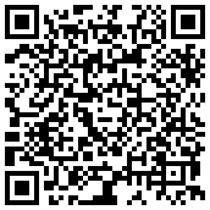有点痞的色男进屋就迫不及待的想要亲热殷勤的帮忙脱衣上床开战长发妹子屁股肥大啊啊嗲叫不止给干到高潮了的二维码