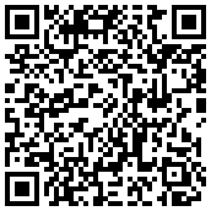 5658.【66X.LA】國產最新資源線上播放--小哥酒店7000重金约炮两个极品外围姐妹花一个一个轮流操的二维码