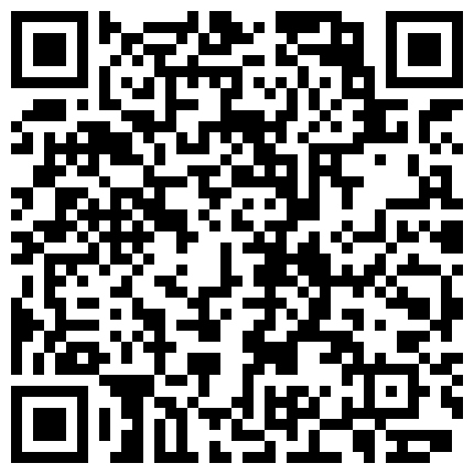 清新房假期出来约会大学生情侣开房造爱瘦弱小伙打炮不含煳把苗条娇小女友搞的欲仙欲死能抱起来干娇嫩尖叫声不断的二维码