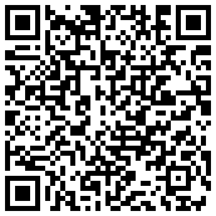 角度不错的破解家庭网络摄像头偷拍气质美白富姐被老公干的二维码