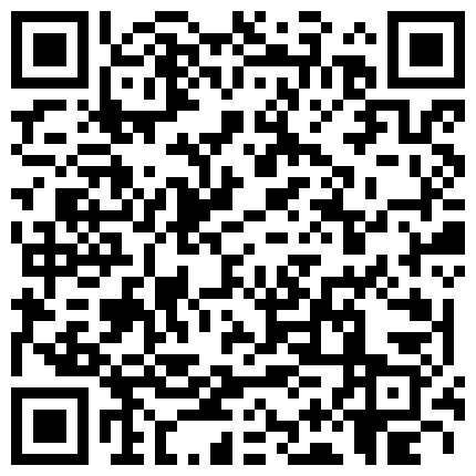 無 毛 白 虎 主 播 今 天 和 男 友 在 室 內 直 播 ， 日 常 晨 炮 洗 漱 自 慰 ， 高 清 露 臉 國 語 對 白的二维码