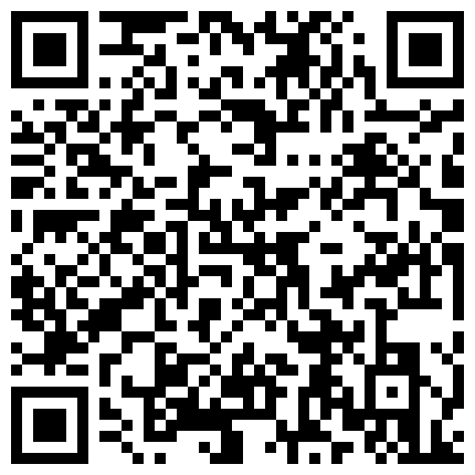 2024年11月麻豆BT最新域名 525658.xyz 七夕夜，泡良大佬好繁忙，【白嫖教学啊提斯】同时安抚三个妹子，晚上还是选了漂亮学生妹来过夜，啪啪两炮偷拍，真是时间管理大师的二维码