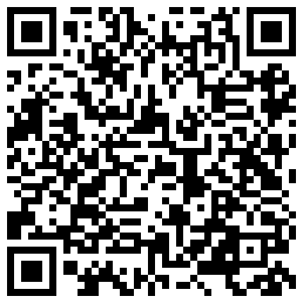 高颜值极品良家日常啪啪 口活特别棒 裹的津津有味 连续抽插到高潮 日常私拍137P 完美露脸 高清1080P完整版的二维码