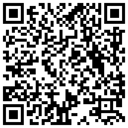 富二代高价约啪三线小明星忍不住直接在卫生间搞起到潮喷回床上干继续喷无套内射的二维码