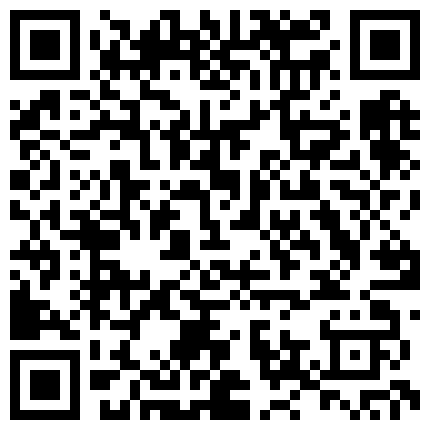 剧情演绎外表清纯可爱美女下班回家天气很冷钥匙忘带暂时到邻居单男家休息聊天挑逗客厅沙发上打炮对白精彩的二维码