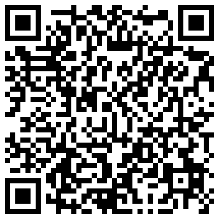 599989.xyz 村长足浴156村长足浴撩妹花了几千块钱带走挺年轻的小嫩妹回酒店啪啪最后怀疑偷拍的二维码