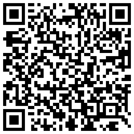 年纪不大但是套路挺深的漂亮妹子和炮友啪啪直播说不让射的二维码