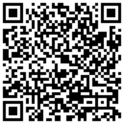 最新国产AV剧情【跟没有血缘关系的哥哥来一发应该没有关系吧】无毛逼漂亮骚妹妹故意勾引哥哥在他面前自慰被操国语的二维码