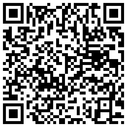 个人云盘被黑流出逗逼疯狂大胆情侣公共场合露出打炮公交车上口交怎么刺激怎么玩碉堡了的二维码