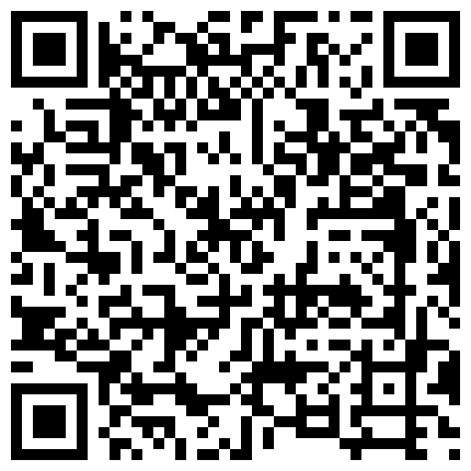 质量不错的少妇 可惜操一会就软了 互相按摩一番的二维码