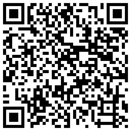 内射小萝莉：啊啊啊啊不许拍我，不看不看，人家好困啊，睁不开眼睛，啊~啊~哥哥哥哥。 男：看镜头，这样你才会绝对羞耻！的二维码