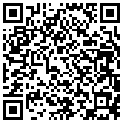国产直播主播密码房.大哥调教两个淫贱母狗，看母狗被舔骚逼，揉骚奶子，罗在一起让大哥抠逼玩弄，喂他们吃鸡巴好骚啊淫声荡语【原版高清无水印】.mp4的二维码