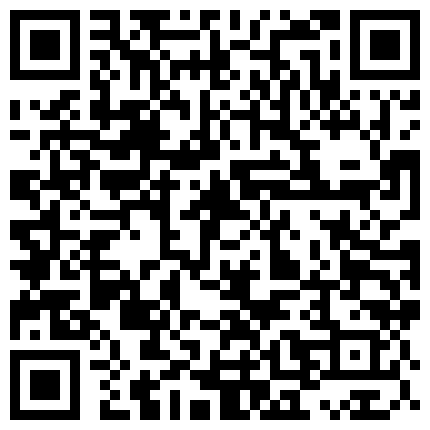 溫 柔 賢 惠 少 婦 主 播 和 親 姐 夫 做 愛 被 內 射 怕 懷 孕   完 事 後 著 急 的 催 著 姐 夫 買 避 孕 藥 對 白 清 晰的二维码