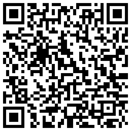 紅 唇 妹 子 【 金 牌 小 可 】 和 炮 友 小 哥 雙 人 啪 啪 ， 開 裆 黑 絲的二维码