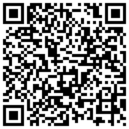 直播口B专业户11月6日勾引推油技师啪啪，附部分勾引过程，挺有趣的的二维码