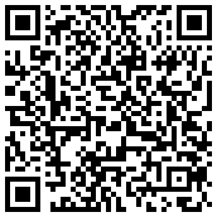 232335.xyz 眼镜小哥遇见90后骚逼少妇这鸡巴是有福了，黑丝开档骚逼口活很棒，小哥草嘴跟草逼一样，激情插入后入爆草射嘴里的二维码