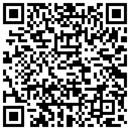 HGC@5505-外表清纯的眼镜学妹看到惊人巨屌再也按奈不住内心的淫骚主动求草的二维码