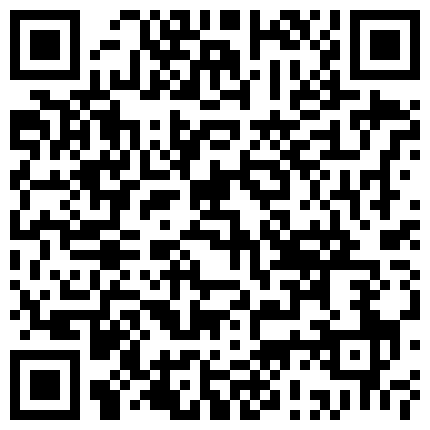 262269.xyz 大神龟哥约啪风骚艳丽黑丝吊带大波骚姐姐对着镜头跳艳舞搔首弄姿吹箫一流大力爆操干的说老公我爱你给我的二维码