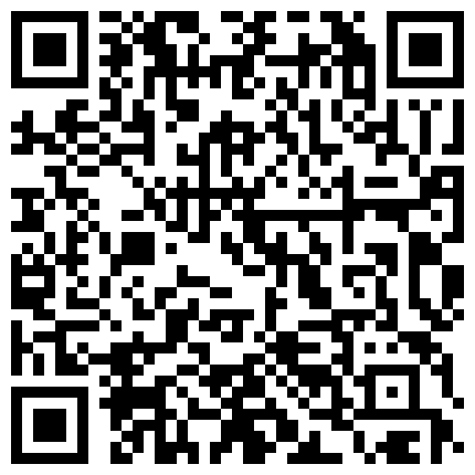 小 小 奶 味 11月 15日 啪 啪 秀 聲 音 挺 甜 的 蘿 莉 型 主 播 被 大 雕 男 各 種 姿 勢 爆 艹的二维码