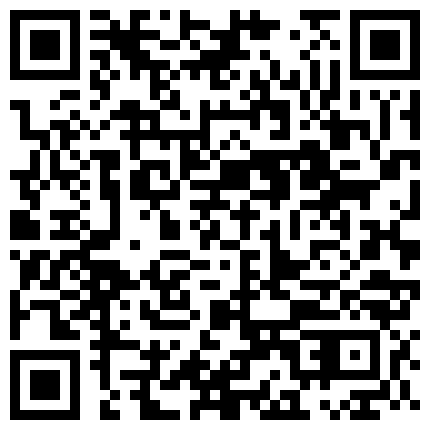 最风骚最骚骚 兜儿 ，美少妇，性感黑丝、谄媚灯光，肉棒、金手指，高潮来得快乐无比！的二维码