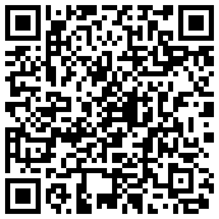 很火的艺校系列未流出合集完整版妹纸居家脱衣自慰剧情演绎很有表演天赋1080P高清的二维码