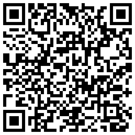 855238.xyz 窗外知了叫 室内啪啪操 春情无限美 居家小情侣啪啪 骑乘疯狂妞 本想口爆主动接着 无奈被内射 高清720P原版的二维码