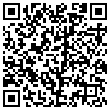 混 血 兒 美 眉 被 主 人 拍 的 激 情 小 視 頻   兩 只 胸 器 渾 圓 堅 挺 吃 雞 做 愛 手 淫 自 慰的二维码