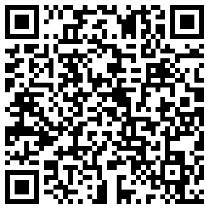 愛 笑 小 伊 能 靜 約 網 友 出 租 房 直 播 操 逼 小 哥 很 厲 害 操 得 姐 姐 喊 痛 也 不 肯 停 無 套 內 射的二维码