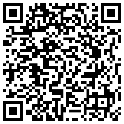 【百度云泄密系列】一对清纯未踏入社会的小情侣性爱视频附带日常居家自拍的二维码