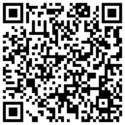 老板家的四姨太就是会勾人，情趣装会发骚声音甜美勾人，骚逼水很多道具抽插放声浪叫，激情抽插，高潮不断的二维码