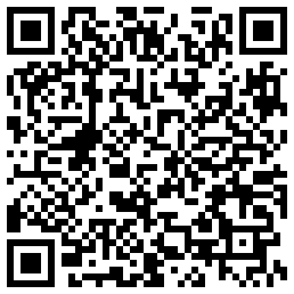 依依的男友屌真大尻的真狠，尻完内射之后一个大洞口都合不拢了的二维码
