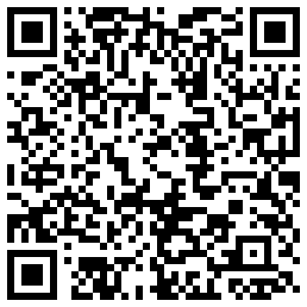 332299.xyz 为了吸粉网红大波妹空姐制服约炮友大白天在路边宣传广告牌后面啪啪暴力深喉干呕肏屁眼口爆射完还能继续干的二维码