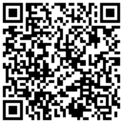 “看到了嘛骚逼你舔一下”对白淫荡水云阁休闲度假酒店贵族套餐主题房体验头牌技师高超大保健声情并茂太爽了的二维码