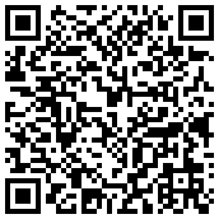 欣欣甜甜双姐妹的欢乐时光互玩嫩逼 一个阴毛浓郁一个稀疏鲜明对比 淫靡现场耳都是浪女淫叫的娇喘的二维码