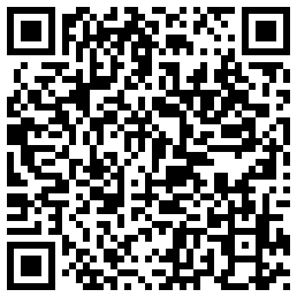 2024年11月麻豆BT最新域名 286986.xyz 壮哥酒店沙发爆插胸大性感的气质短裤美女,先在沙发上激战又换上黑丝情趣服床上干,逼插的太痛给他口爆.国语!的二维码