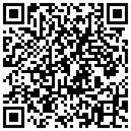 9月12日最新监控摄像头偷拍早泄男前奏20分钟插入2分钟,老婆很不满意的二维码