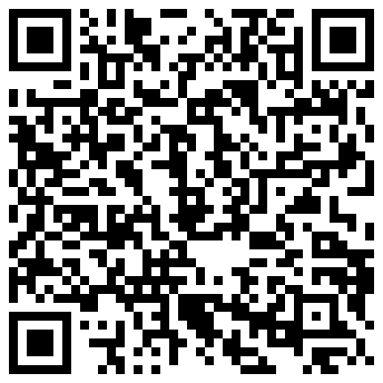 蘿 莉 型 主 播 咬 一 口 幼 蘿 雙 人 啪 啪 秀的二维码