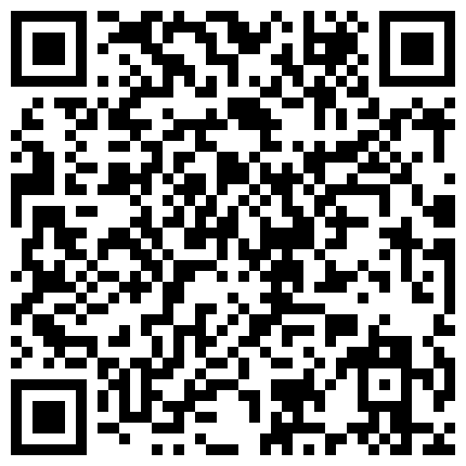 风流哥新作颜值不错800块一炮会所小妹貌似没戴套内射1080P高清原版的二维码