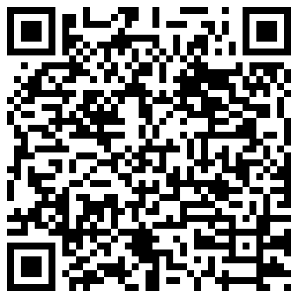 2991.【1234VV.COM】-最新国产资源秒下-海角社区乱伦达人新婚骚弟媳兄弟出差约操新婚不久的骚媳妇！半个小时肏服骚弟媳！口活超一流的二维码