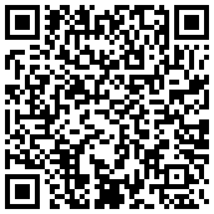 很火的艺校系列未流出合集完整版妹纸居家脱衣自慰剧情演绎很有表演天赋1080P高清的二维码