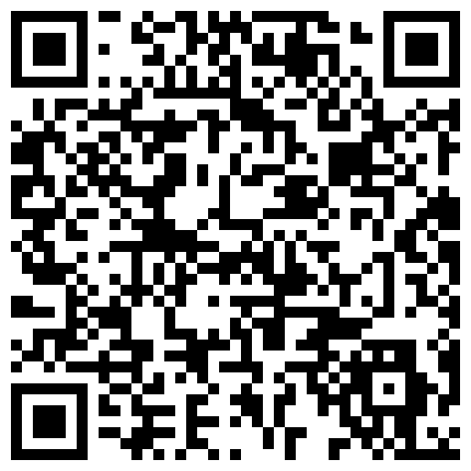 约炮哥投票日约炮欺骗老公回乡投票非常淫骚的D奶情趣店老板娘叫床呻吟爽翻天的二维码