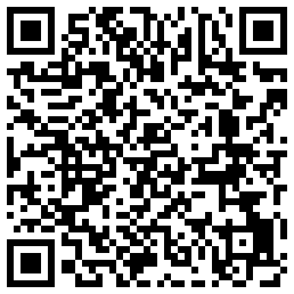 255563.xyz 超多姿势轮番上搞的笑妹淫申尖叫不止那么漂亮的妹子好可惜的二维码