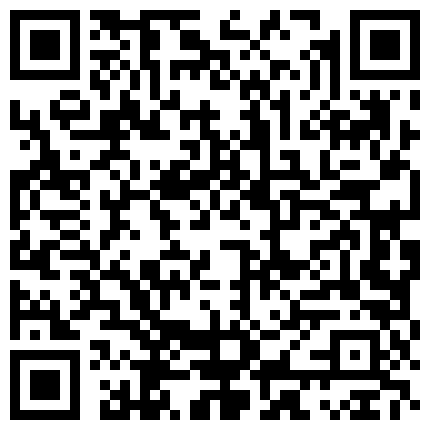 2024年10月麻豆BT最新域名 536538.xyz 没别的就是逼大你随便捅，各种瓶瓶罐罐你就看着往里塞，看着有点恐逼啊，最后直接把手塞进去玩拳交，厉害了我的哥的二维码