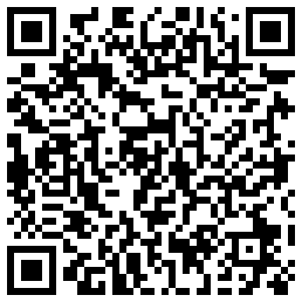 636658.xyz 附近人的约炮小骚妇第一次尻逼就尻的骚妇喊大爷，这叫床声嘶声力费的二维码