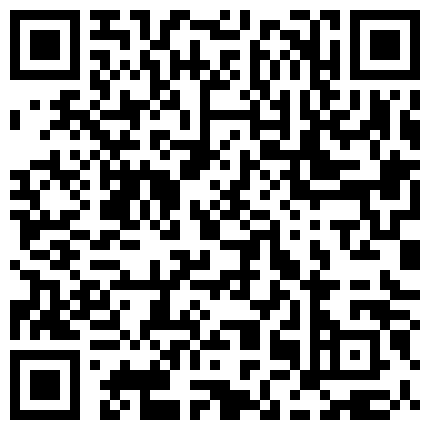 339966.xyz 国税局公务员小媳妇 中午不休息 抓紧时间和老公来一炮 一对酥物因为撞击不停跳动这口活迟早把老公彻底吸干的二维码