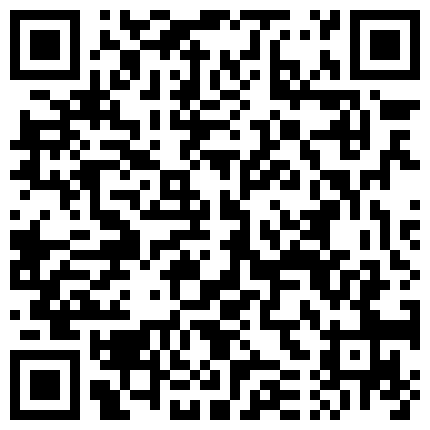 姐妹花羞羞哒~B快被操烂了，互相吃舔B养润一下~太刺激了，热血沸腾啊~B现在是不能让操了，刷个超跑，能拿假鸡巴插她屁眼！哈哈哈！的二维码
